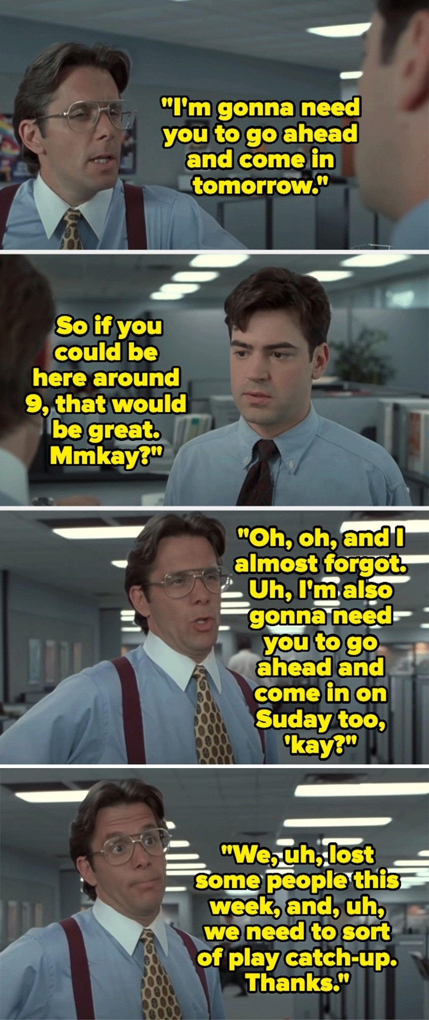 Bill Lumbergh and Peter Gibbons from the movie "Office Space" discuss working extra hours in a humorous office setting