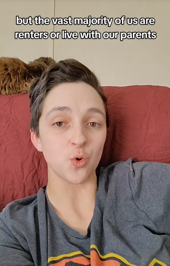 Person with short hair speaking while reclining on a couch. Text above reads, "but the vast majority of us are renters or live with our parents."