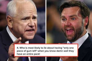 Two men are shown side by side with intense expressions. Caption: "4. Who is most likely to lie about having 'only one piece of gum left' when you know damn well they have an entire pack?"