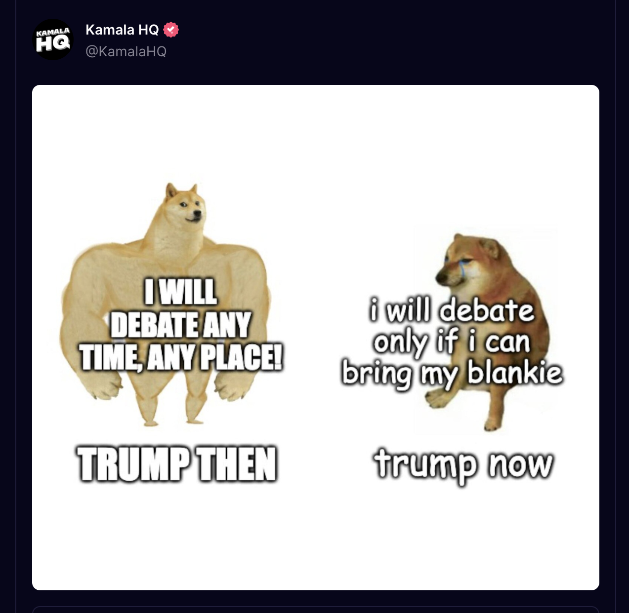 A social media post by KamalaHQ contrasts "Trump Then" with "Trump Now" using two dog images. The post implies differing attitudes of Donald Trump towards debates