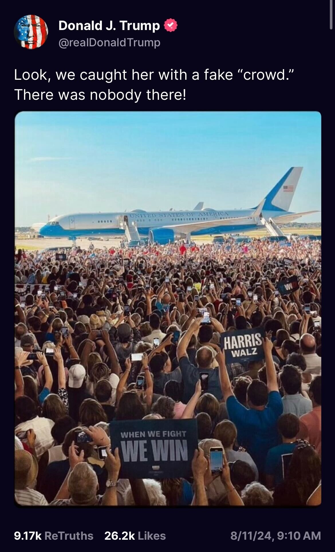 Donald J. Trump tweets: "Look, we caught her with a fake 'crowd.' There was nobody there!" Large crowd holds signs, with one prominent "HARRIS WALZ." In the background is Air Force One