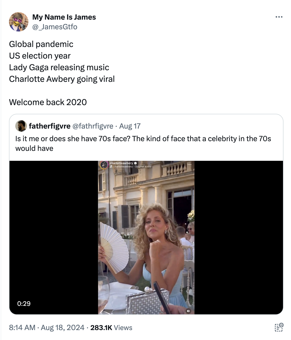 Tweet by @JamesGtfo discusses global pandemic, US election year, Lady Gaga's new music, and Charlotte Awbery going viral. Embedded video shows Charlotte Awbery