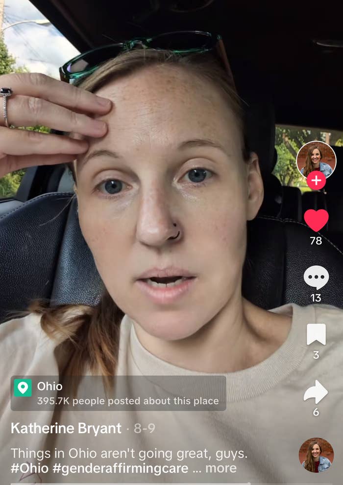 Katherine Bryant sits in a car with a concerned expression. A TikTok caption reads, "Things in Ohio aren't going great, guys. #Ohio #genderaffirmingcare … more."