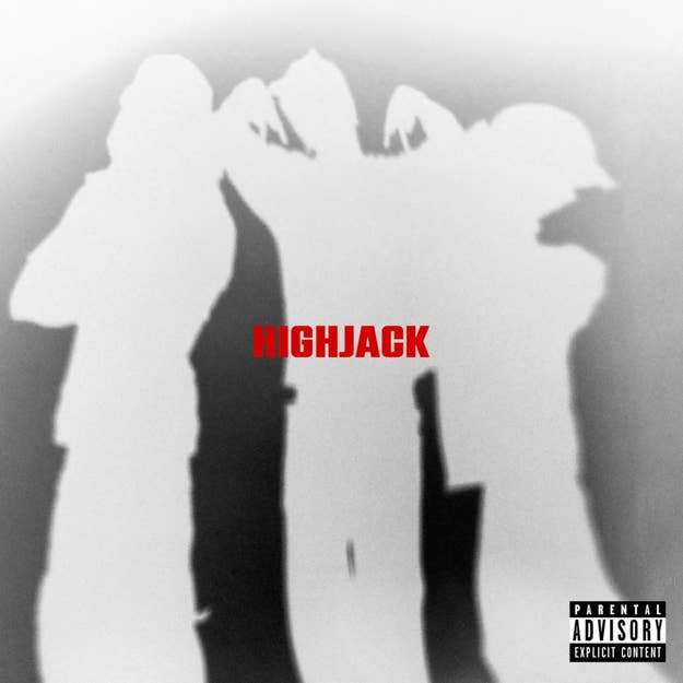 Three ghostly silhouettes with the title "HIGHJACK" in red text and a Parental Advisory label in the bottom right corner