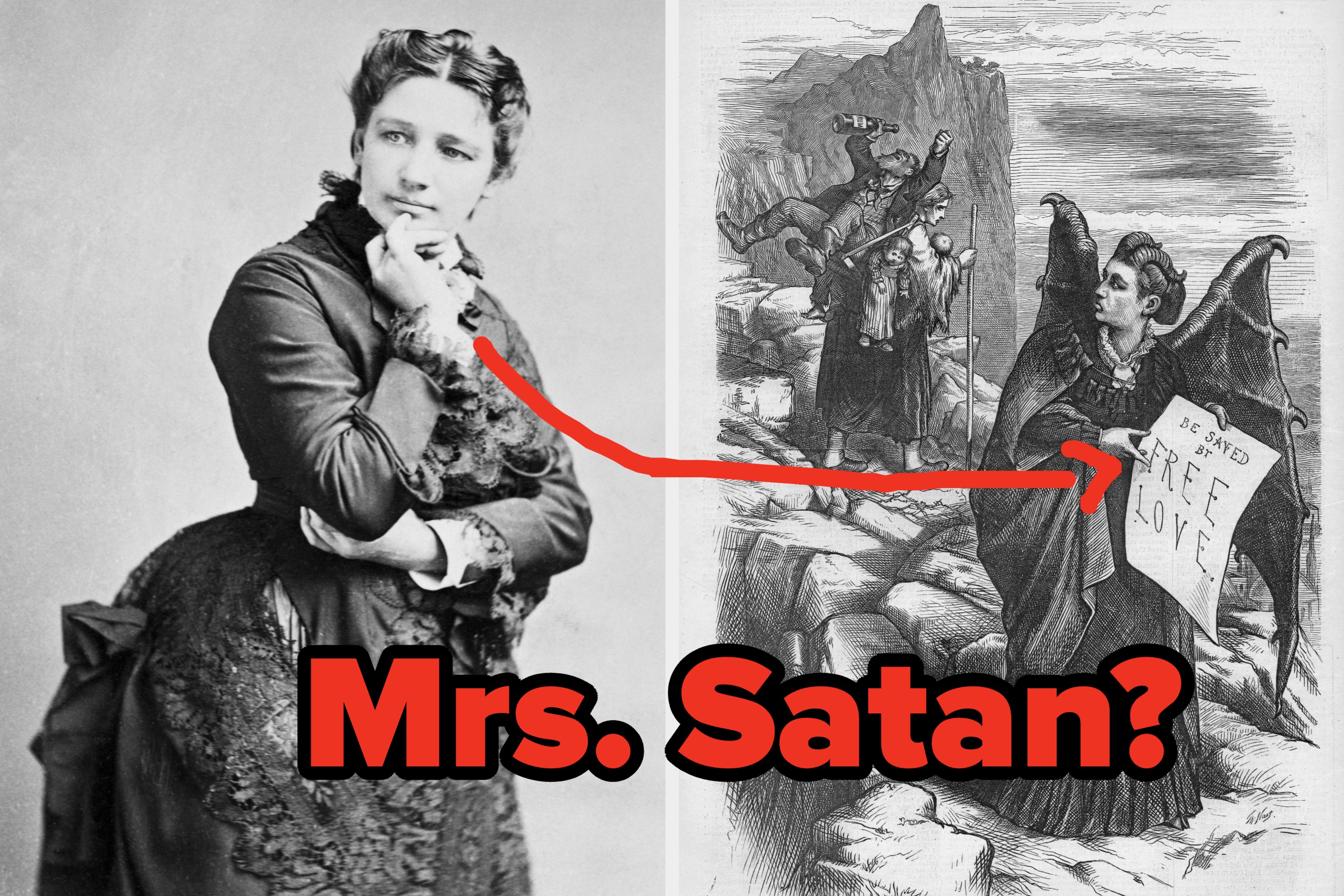 On the left, Victoria Woodhull in a thoughtful pose. On the right, a cartoon of Woodhull depicted as a winged creature holding a paper labeled "FREE LOVE" with a text overlay saying "Mrs. Satan?"