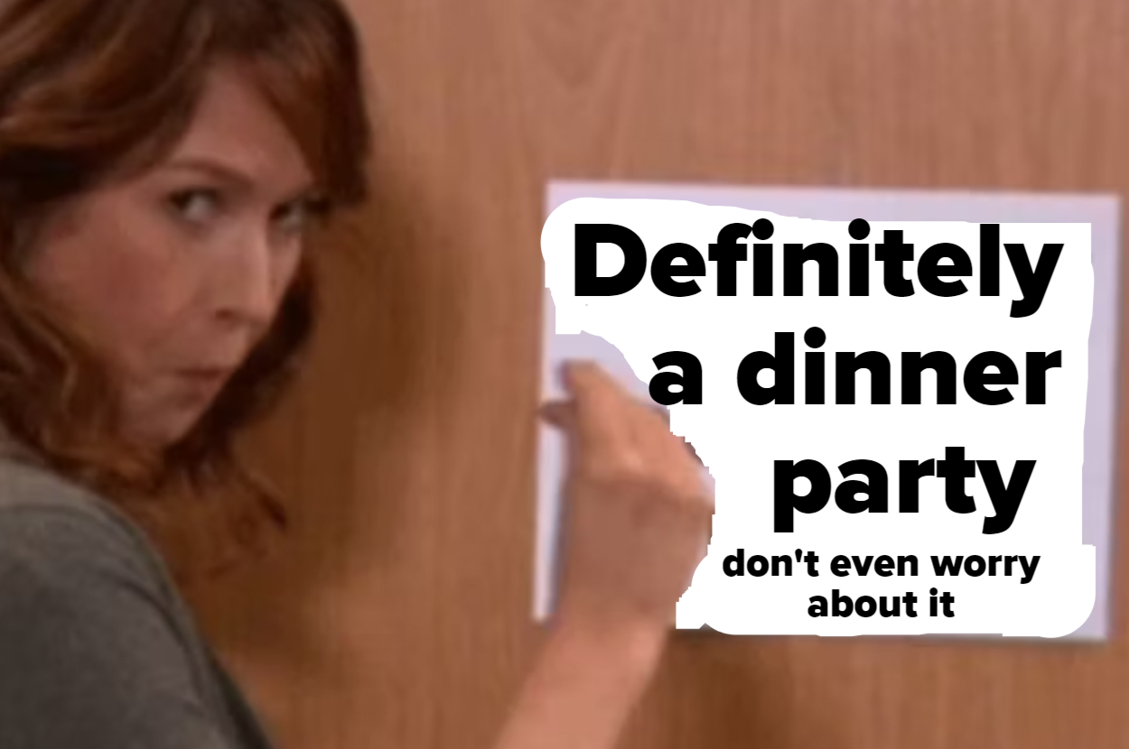 A person tapes a sign on a door that reads "Definitely a dinner party, don't even worry about it."