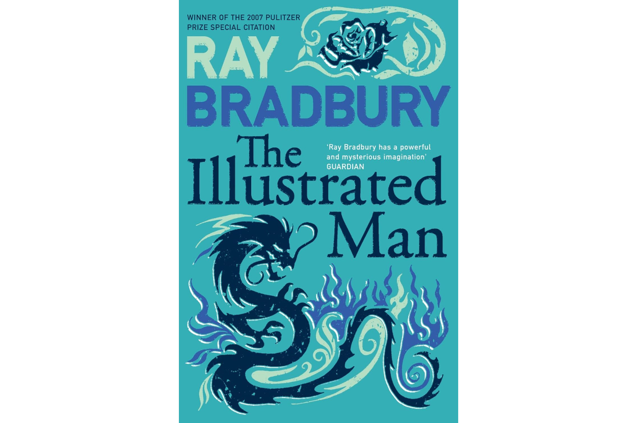 Cover of &quot;The Illustrated Man&quot; by Ray Bradbury, featuring an illustrated dragon and a special citation for the 2007 Pulitzer Prize