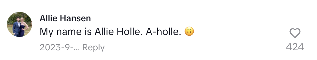 Allie Hansen's social media comment: "My name is Allie Holle. A-holle." with a confused face emoji, dated September 2023