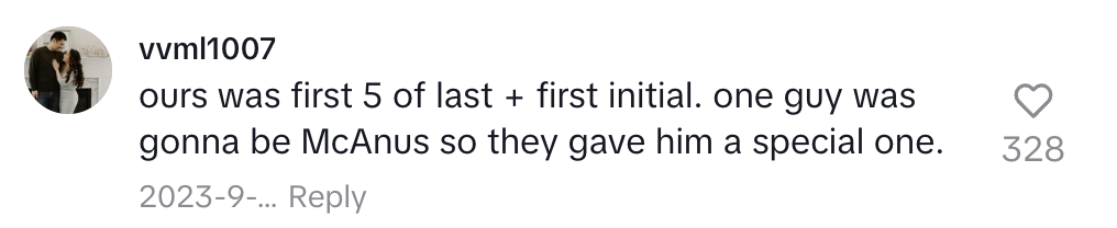 Instagram comment by user vvml1007 says, "ours was first 5 of last + first initial. one guy was gonna be McAnus so they gave him a special one." Post has 328 likes