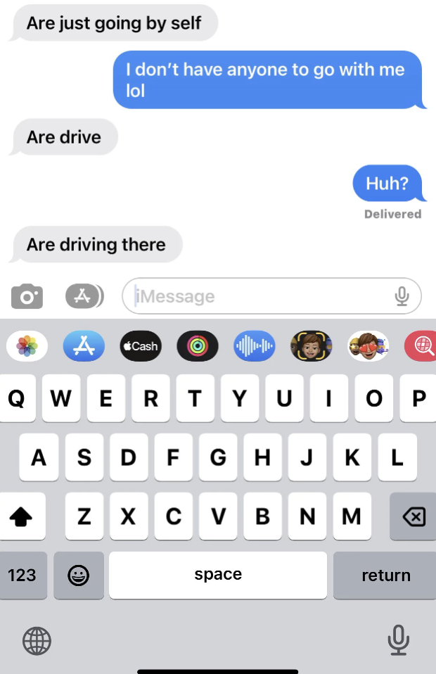 Screenshot of a text conversation showing one person confused by autocorrect errors. The first person sends corrected messages, ending with "Are driving there."