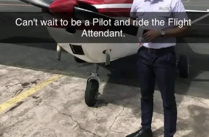 A person stands near a small airplane with the caption "Can't wait to be a Pilot and ride the Flight Attendant."