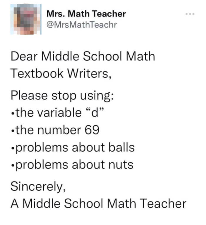 A tweet from Mrs. Math Teacher requests middle school math textbook writers to avoid using variable "d," the number 69, problems about balls, and nuts