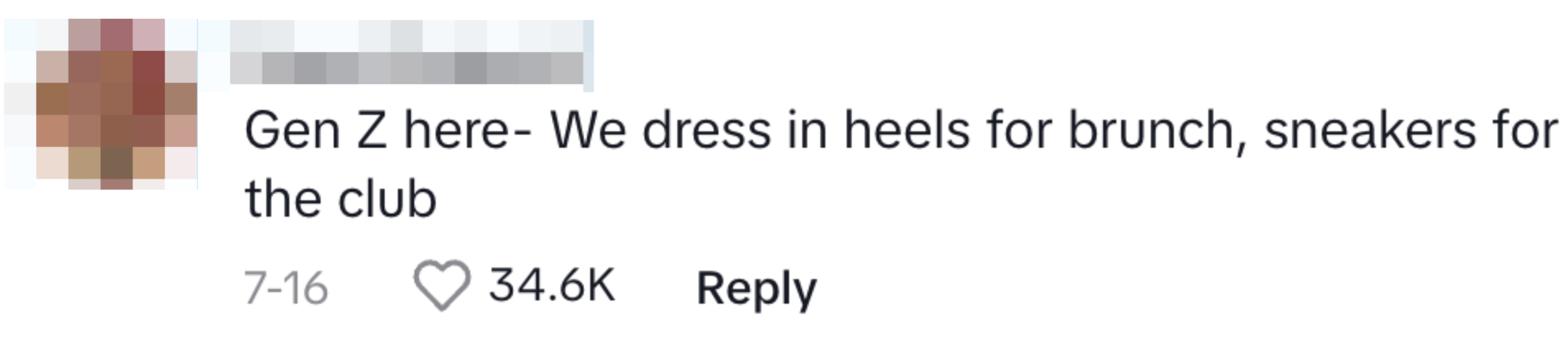 TikTok comment reads: Gen Z here - we dress in heels for brunch, sneakers for the club