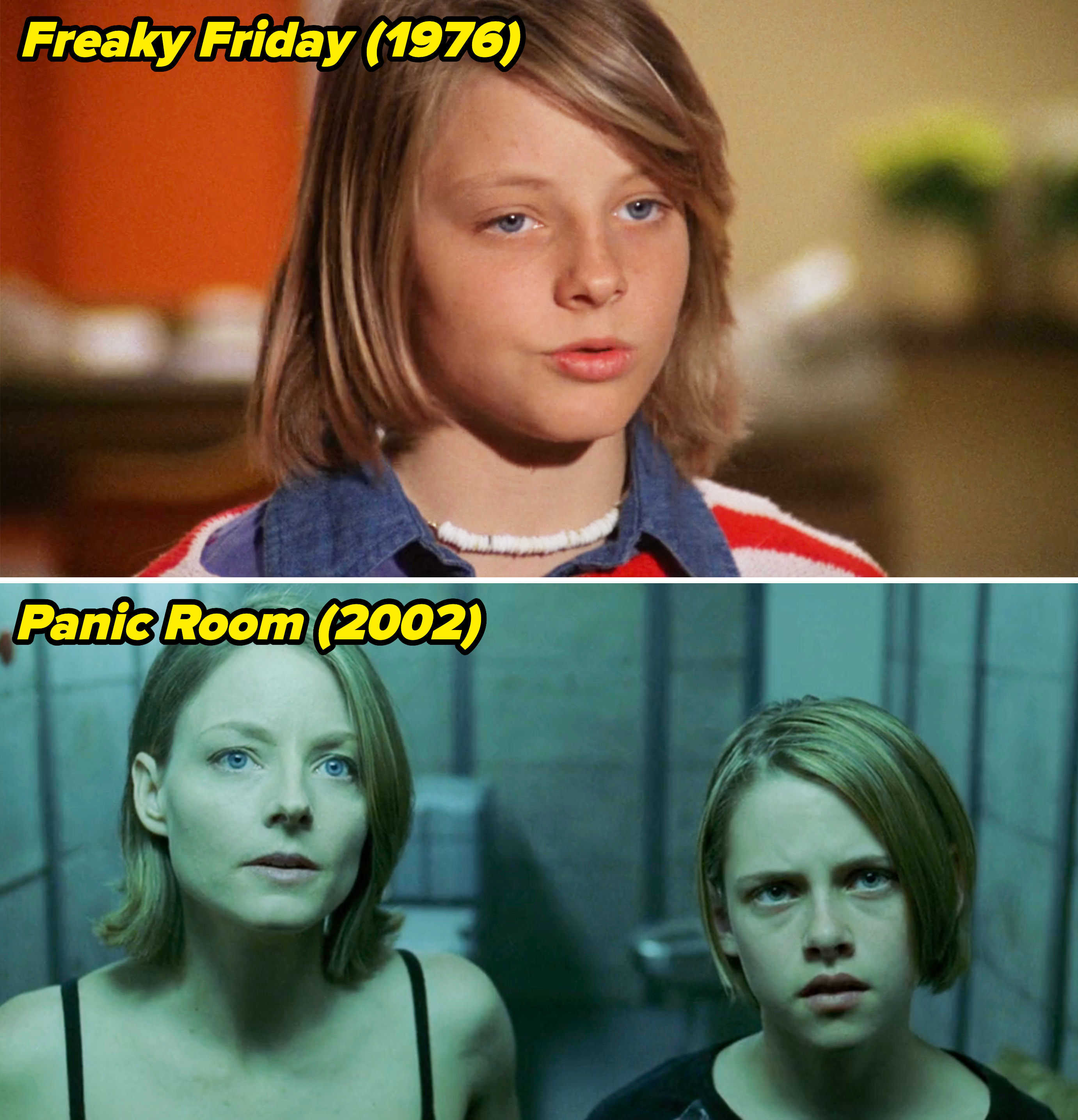 Jodie Foster in a scene from "Freaky Friday" vs Jodie and Kristen Stewart in a scene from "Panic Room"
