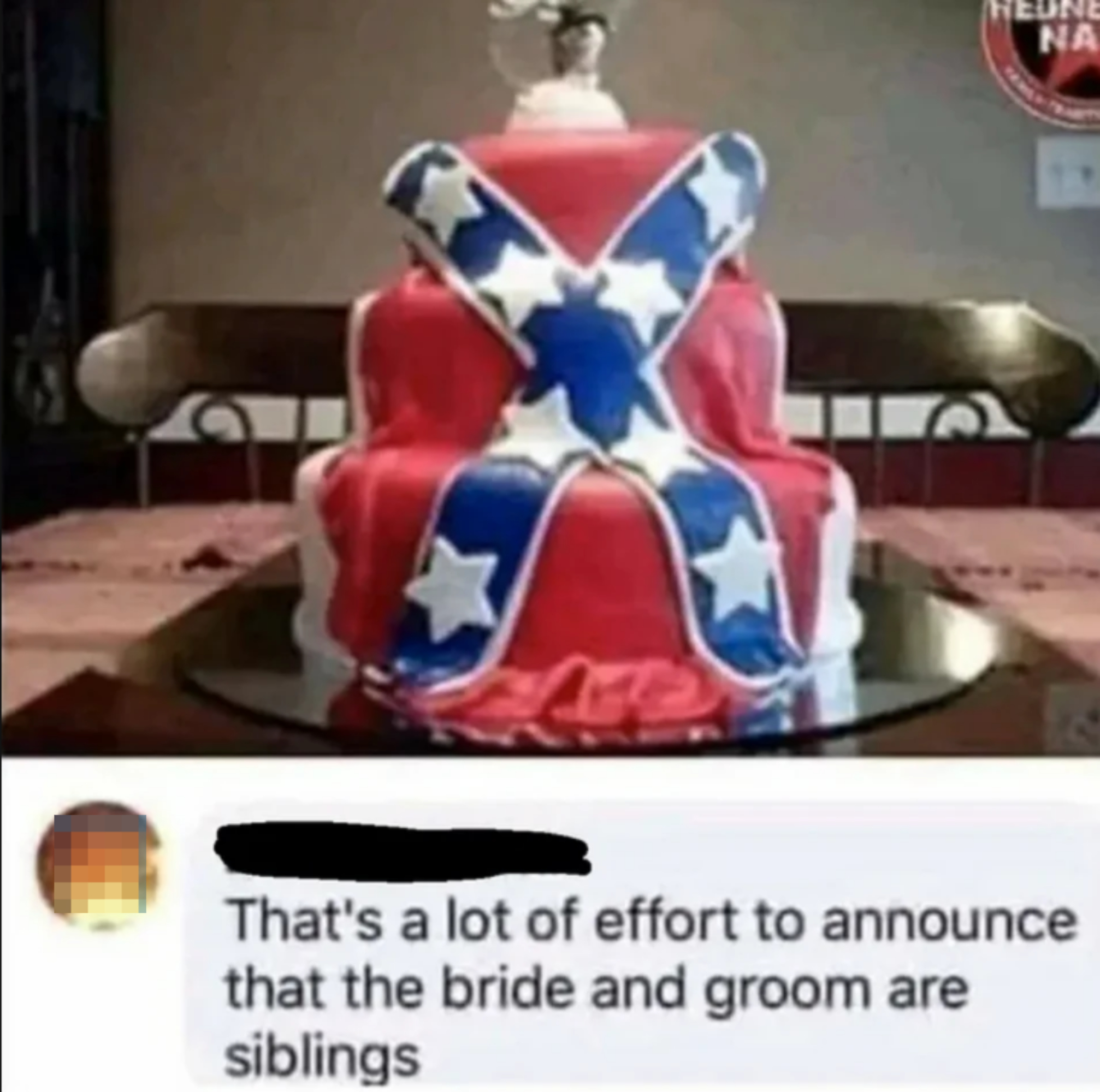 A tall red cake with a large Confederate flag design on the front. A comment below reads, "That's a lot of effort to announce that the bride and groom are siblings"