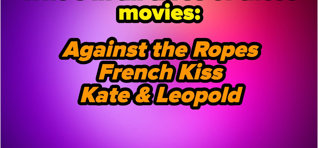 Text on gradient background asks, &quot;Who's in all three of these movies: Against the Ropes, French Kiss, Kate &amp;amp; Leopold&quot;