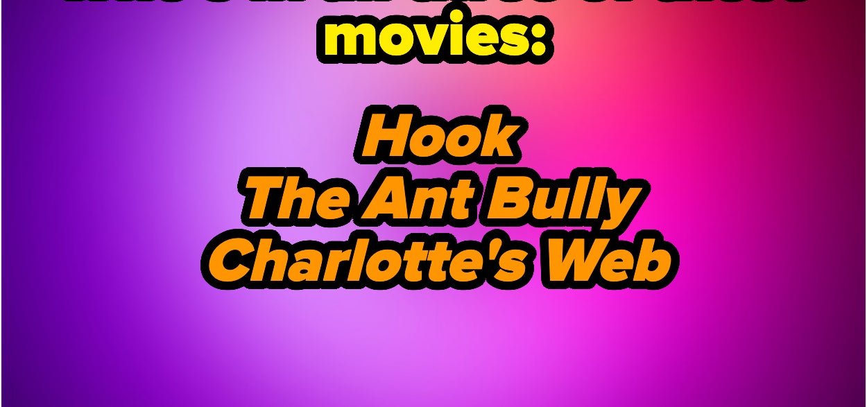 Text on a gradient background reads: &quot;Who's in all three of these movies: Hook, The Ant Bully, Charlotte's Web&quot;