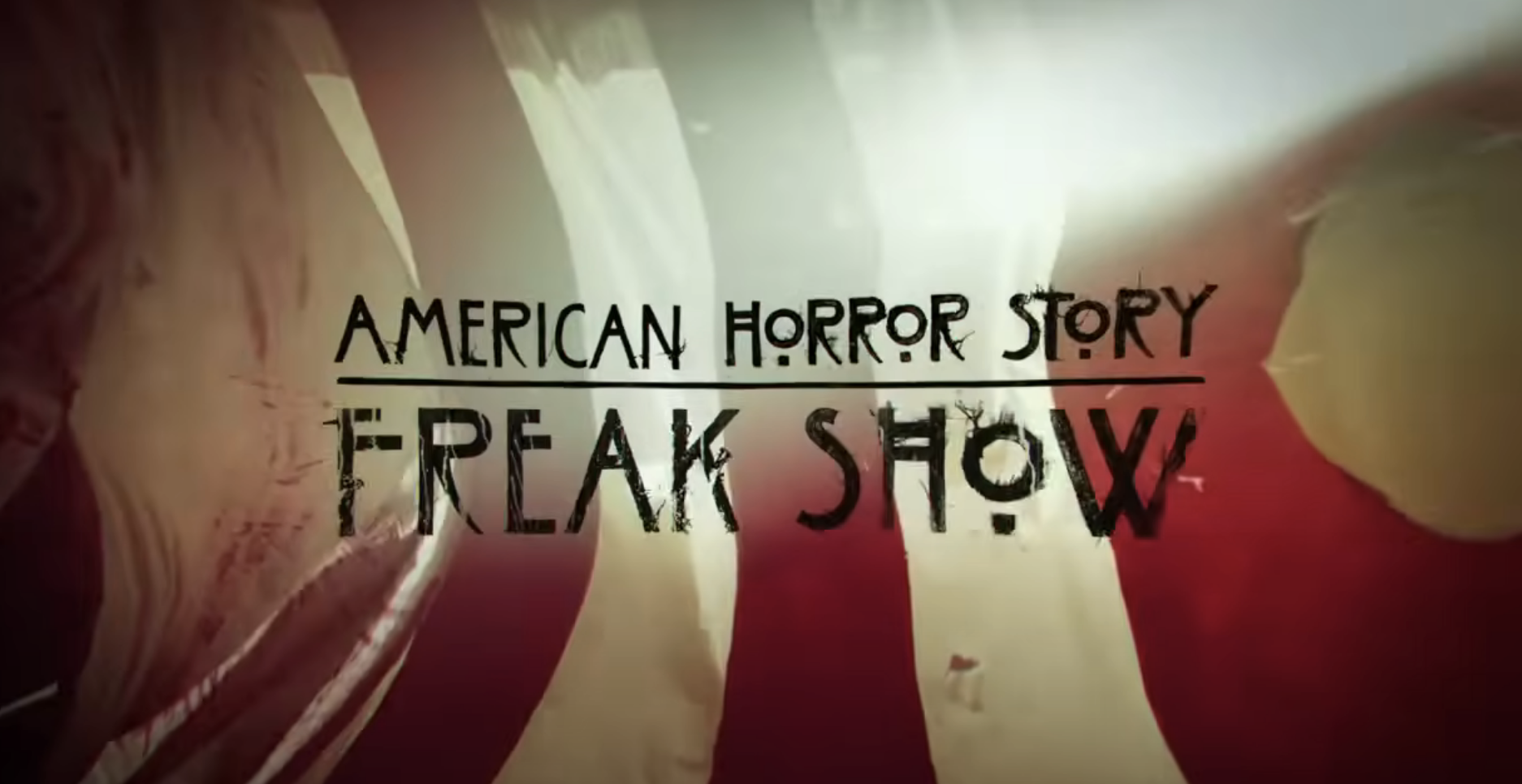 Title card of "American Horror Story: Freak Show" with a circus-themed background