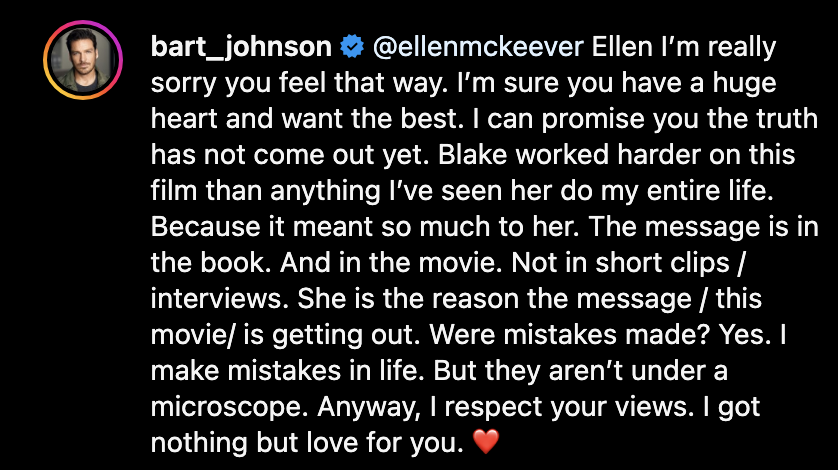 Instagram comment by Bart Johnson apologizing for her feelings and defending Blake's work on a film. Addresses her concerns and expresses respect