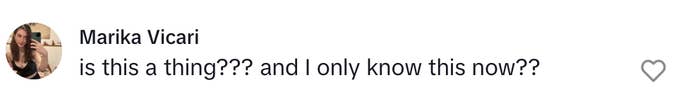 Marika Vicari comments, "is this a thing??? and I only know this now??"