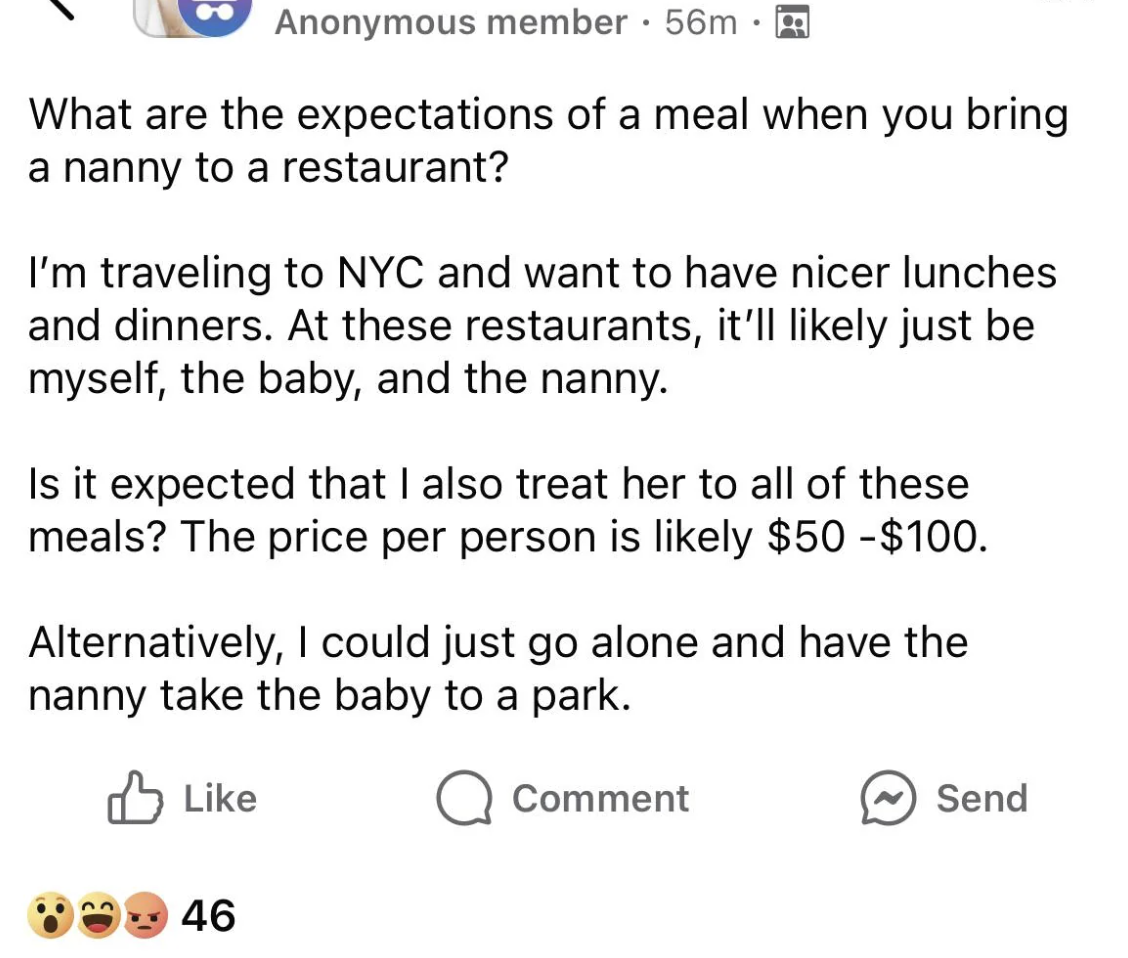 A parent asks on a social media platform about meal expectations when bringing a nanny to a restaurant, and whether to treat the nanny or have them take the baby to a park