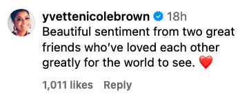 Yvette Nicole Brown comments on Instagram: "Beautiful sentiment from two great friends who've loved each other greatly for the world to see." with a red heart emoji