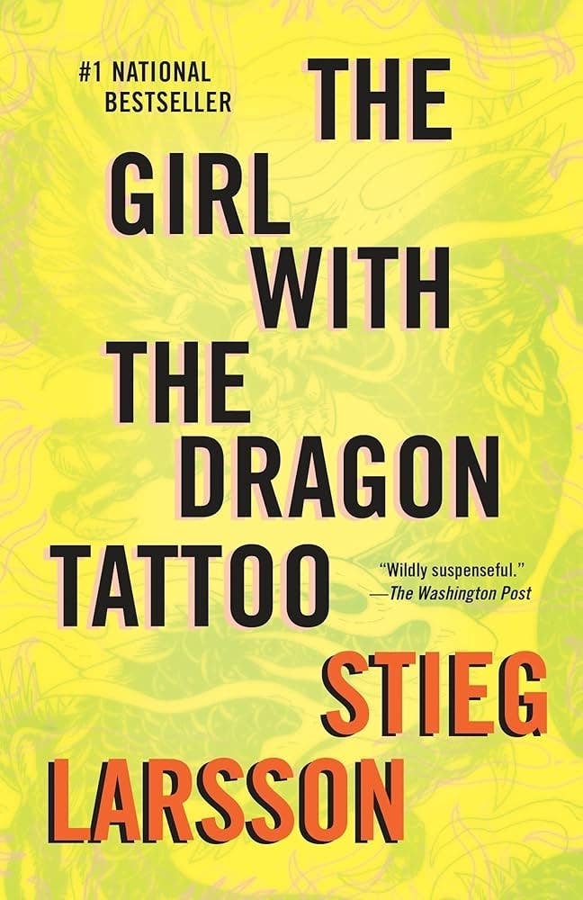 Cover of "The Girl with the Dragon Tattoo" by Stieg Larsson, described as "#1 National Bestseller" with a quote from The Washington Post praising it as "wildly suspenseful."