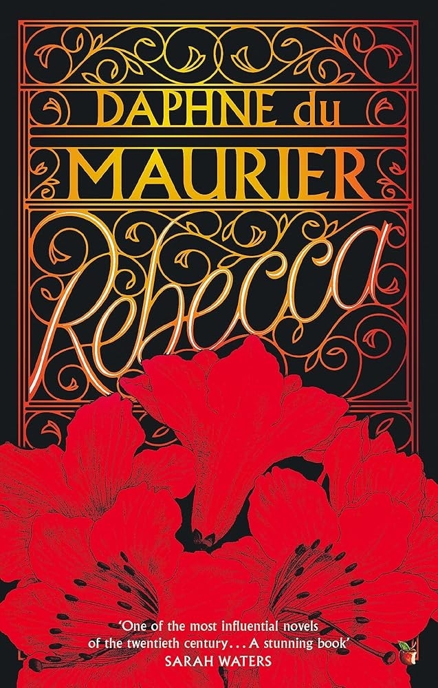 Book cover of "Rebecca" by Daphne du Maurier, featuring intricate red floral designs. Text at the bottom reads: "One of the most influential novels of the twentieth century… A stunning book." - Sarah Waters