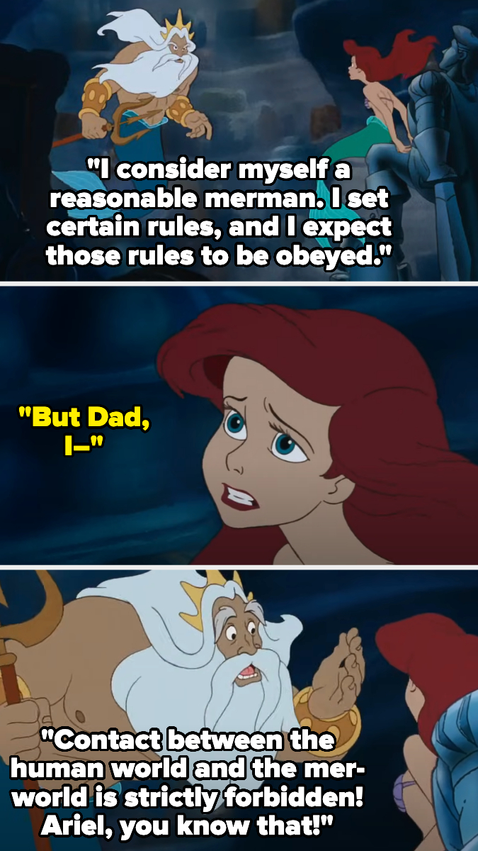 King Triton and Ariel from The Little Mermaid argue. King Triton says contact between humans and mermaids is forbidden