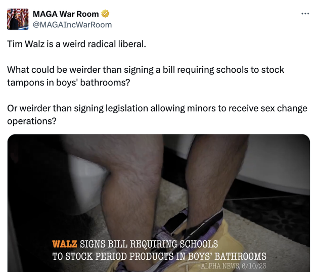 A tweet by MAGA War Room criticizing Tim Walz's bill to stock tampons in boys' bathrooms, with an image of hairy legs in a bathroom.