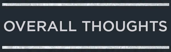 Text in bold letters reads, &quot;OVERALL THOUGHTS&quot;