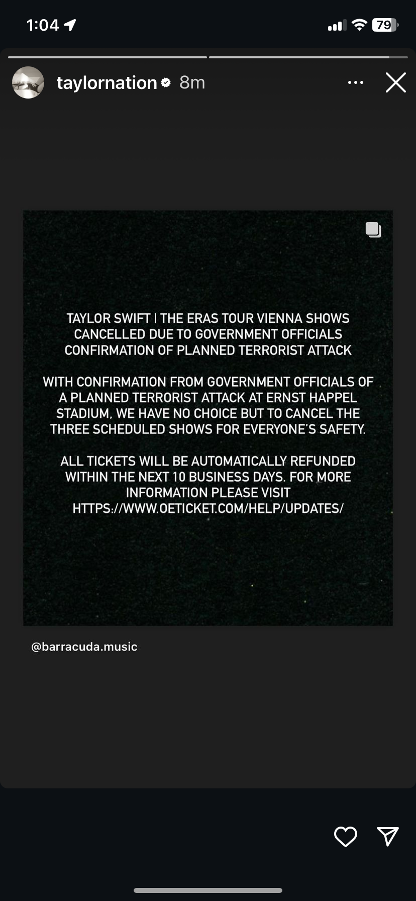 Text summary of image: Taylor Swift's The Eras Tour shows in Vienna are canceled due to a planned terrorist attack. Tickets will be refunded within 10 business days. Visit www.oeticket.com/help/updates for more info