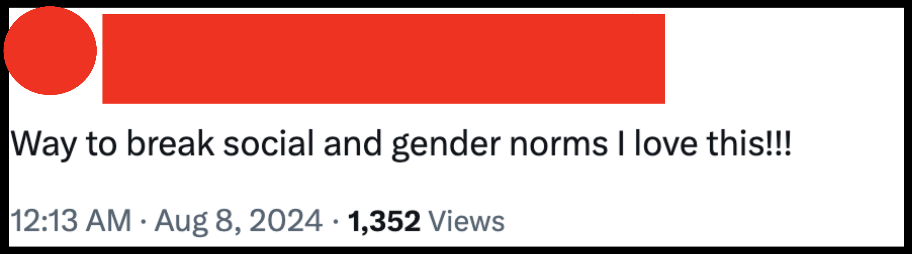 Amanda Cross tweet reads, &quot;Way to break social and gender norms I love this!!!&quot; Tweet timestamped 12:13 AM, Aug 8, 2024, with 1,352 views