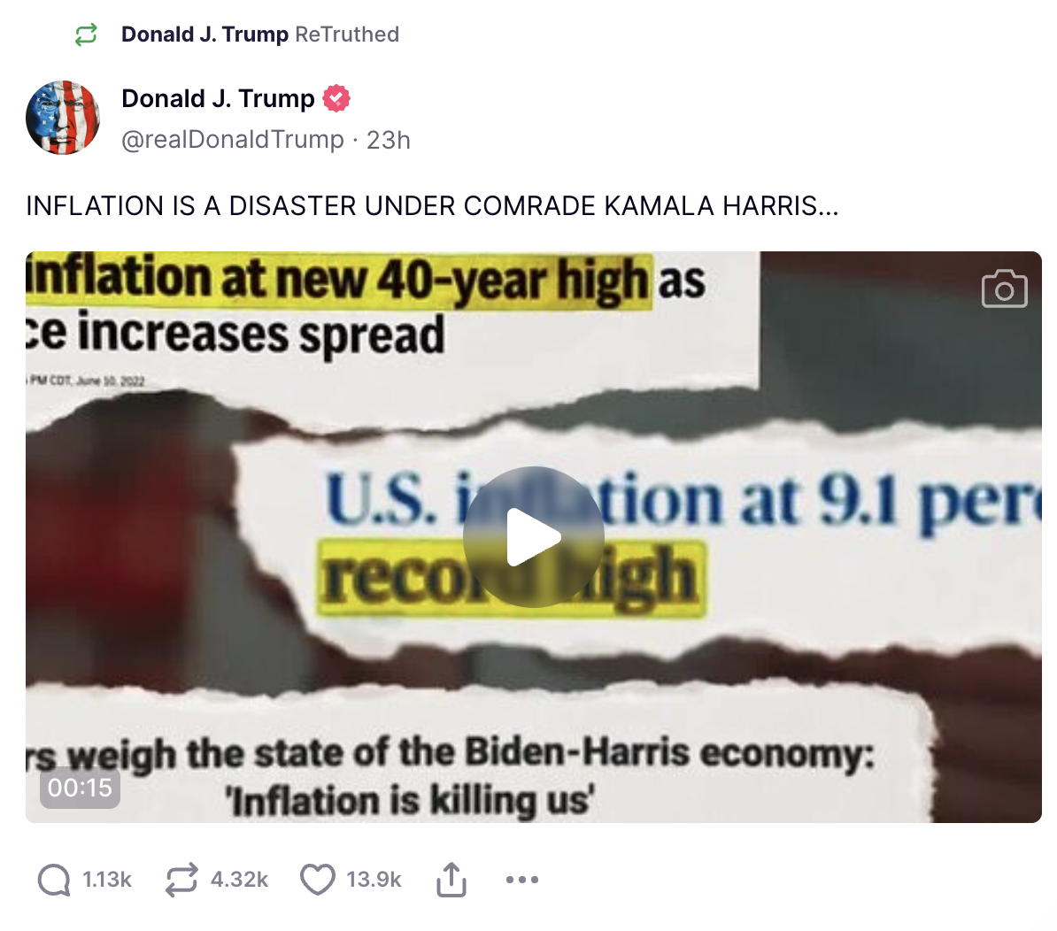 Donald J. Trump shared a video on social media claiming the Biden-Harris economy is responsible for high inflation