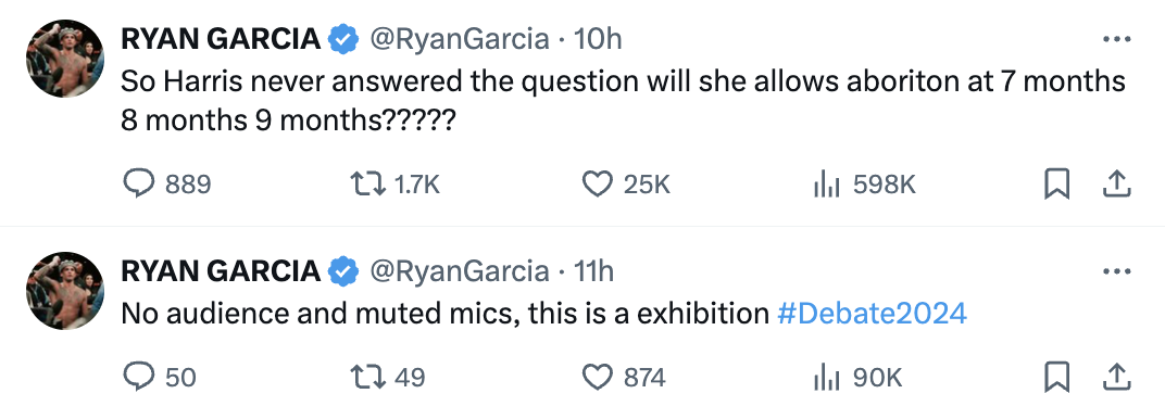 Tweets by Ryan Garcia:
- "So Harris never answered the question will she allows abortion at 7 months 8 months 9 months?????", with engagement counts.
- "No audience and muted mics, this is a exhibition #Debate2024", with engagement counts
