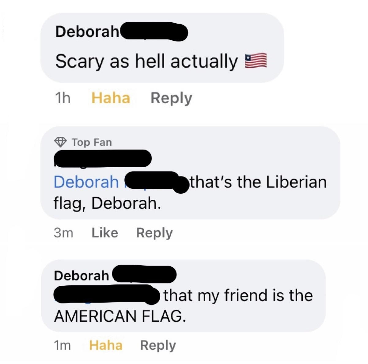 Deborah comments "Scary as hell actually" with an American flag emoji, then is informed by another comment that it's the Liberian flag. Deborah insists it's the American flag