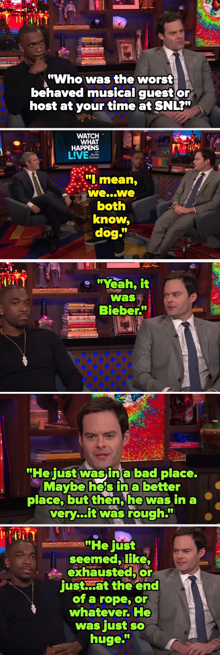 Desus Nice, Chris Redd, and Bill Hader discuss disruptive behavior of a musical guest, referring to Justin Bieber, on "Watch What Happens Live with Andy Cohen."