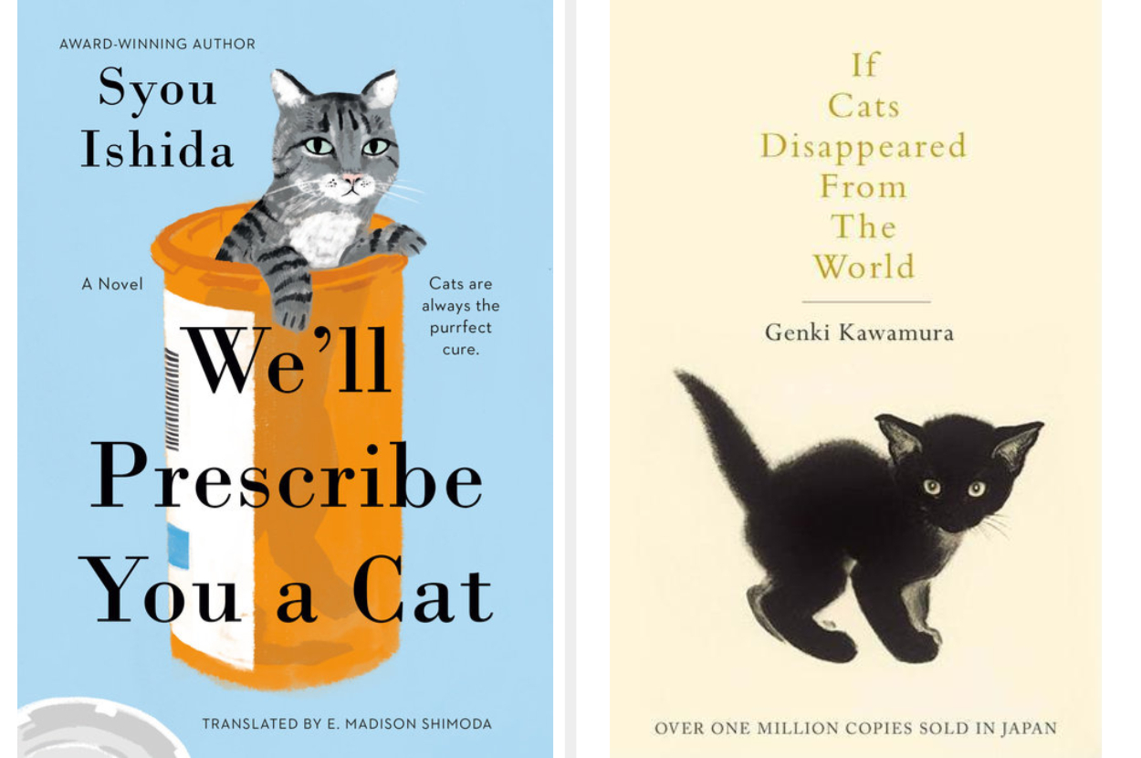 Book covers: "We'll Prescribe You a Cat" by Syou Ishida and "If Cats Disappeared From the World" by Genki Kawamura. Both depict cats.

