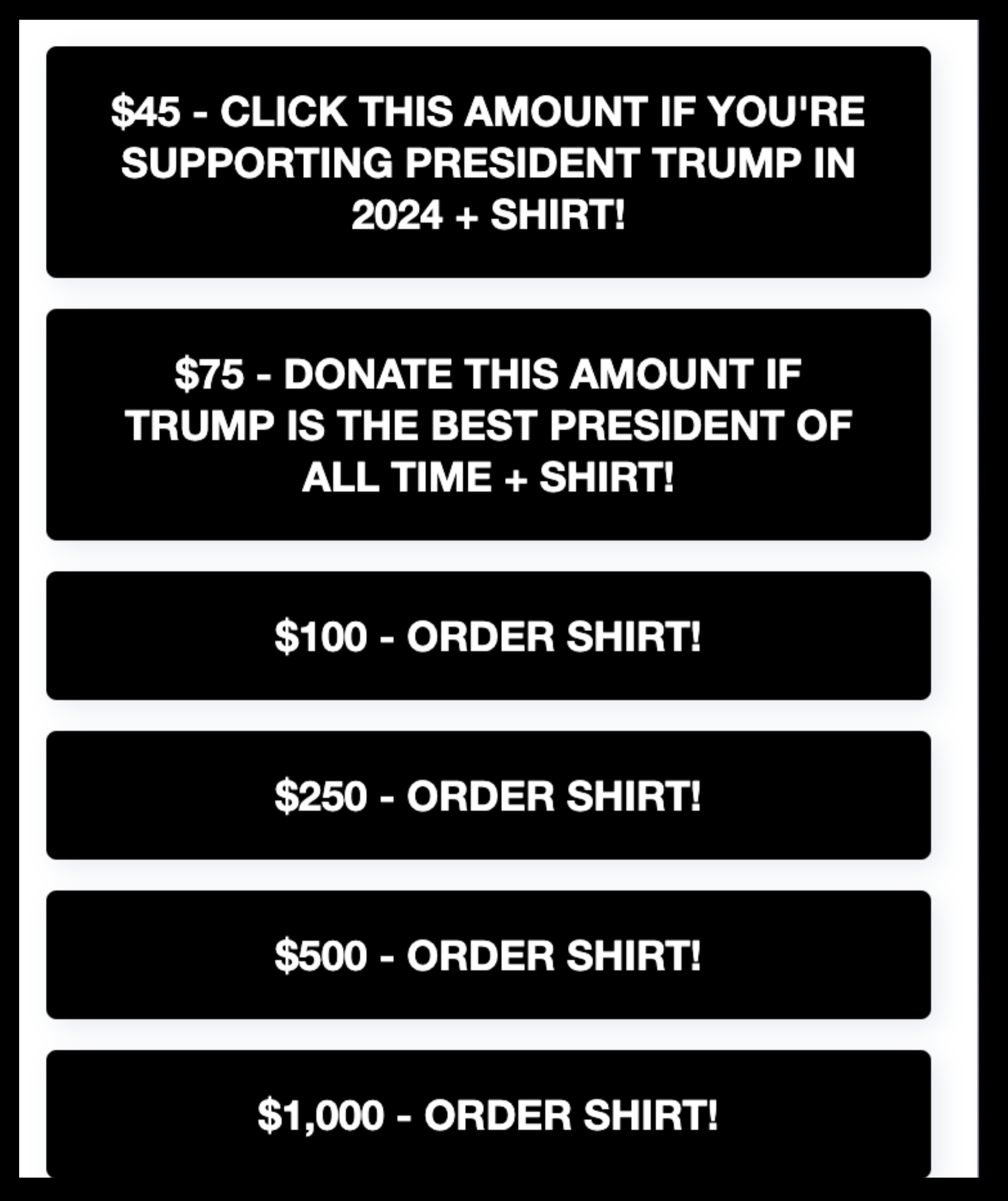 Donation options for ordering shirts: $45 for 2024 Trump support and shirt, $75 for Trump support with a best president claim and shirt, $100, $250, $500, and $1,000 for just shirts