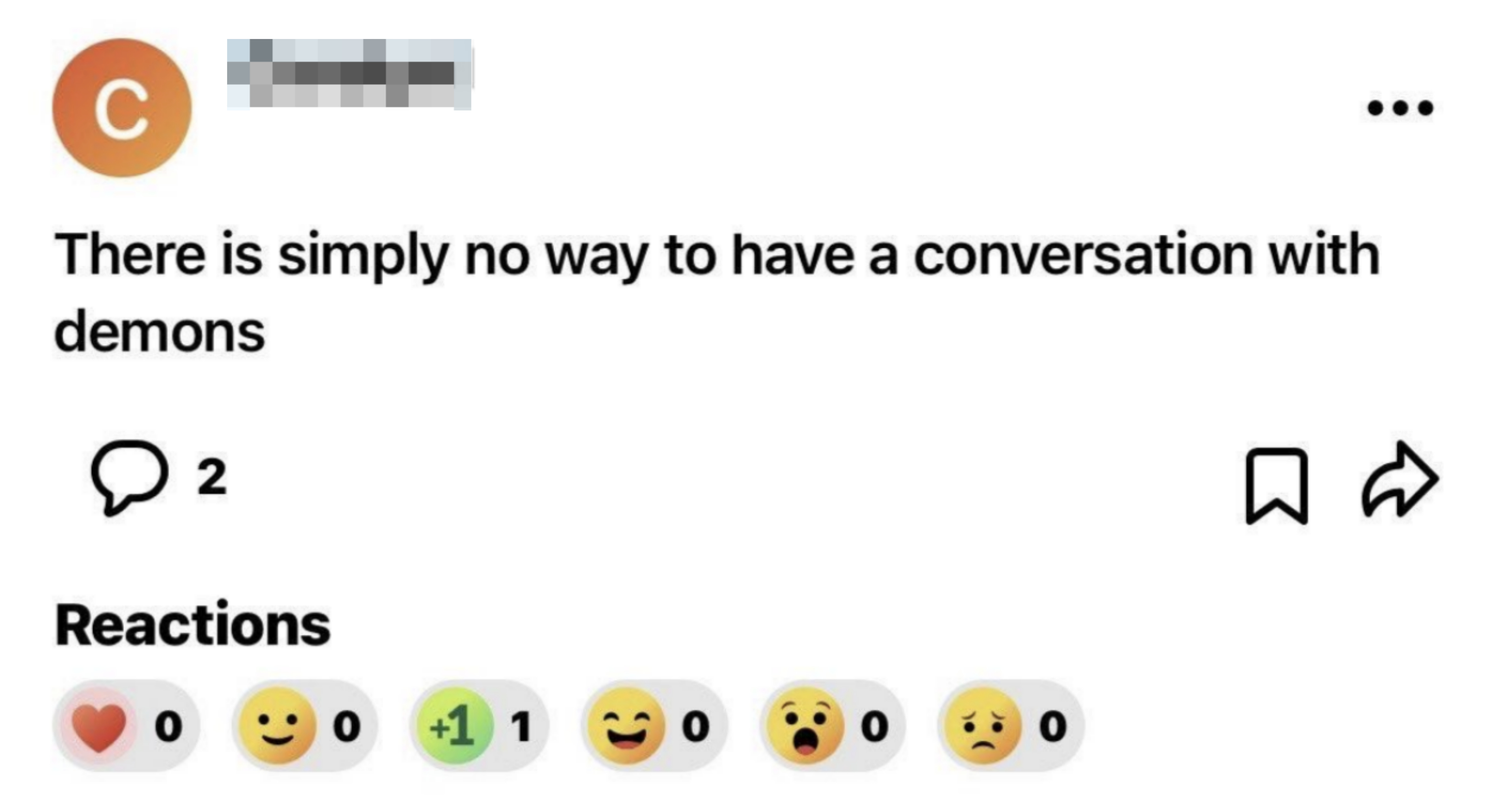 Facebook post by Carolyn: "There is simply no way to have a conversation with demons." Reactions include one like, one laugh, one amazed, and one sad