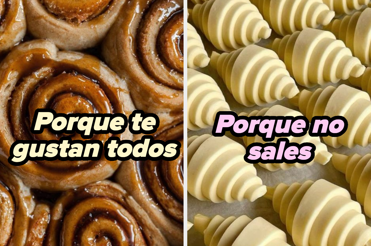 Puedo adivinar por qué no tienes novio solo con tu selección de pan dulce