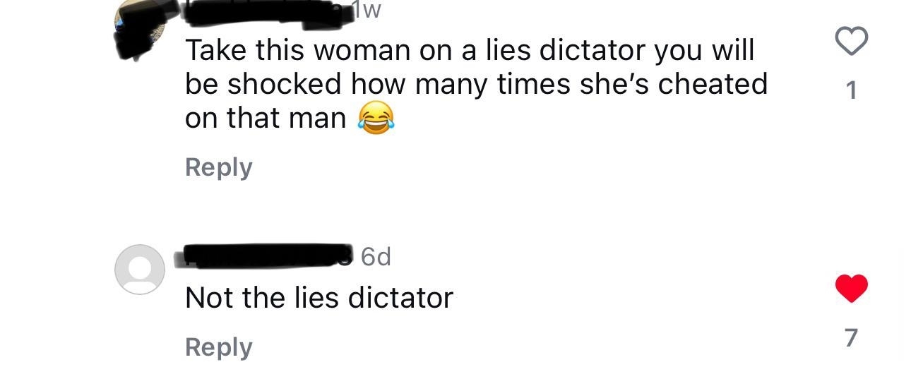 A comment thread reads: &quot;Take this woman on a lies dictator you will be shocked how many times she&#x27;s cheated on that man&quot; with a laughing emoji, followed by &quot;Not the lies dictator.&quot;