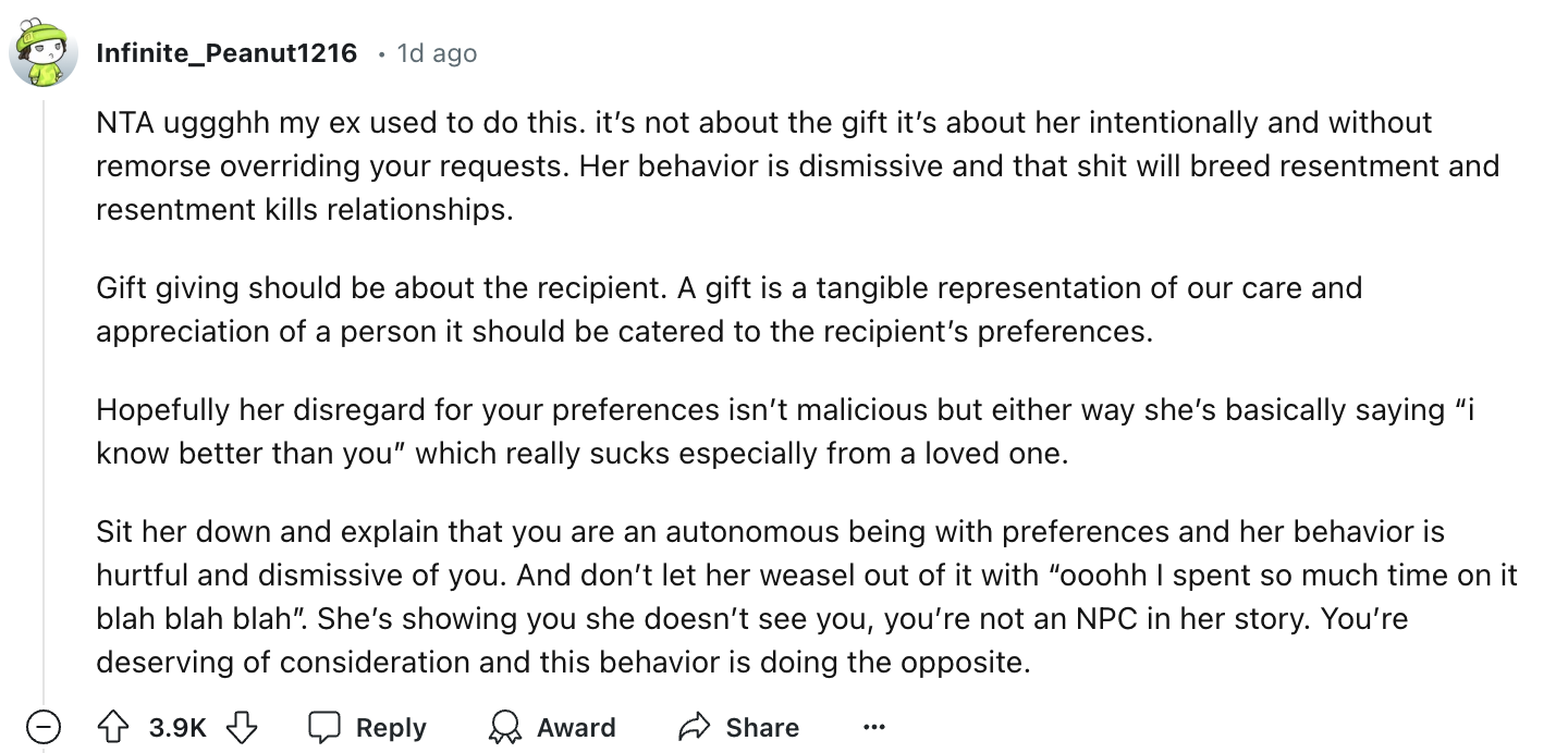 Post by Infinite_Peanut1216 explaining that disregarding personal preferences in gift-giving can breed resentment and damage relationships. Encourages setting boundaries