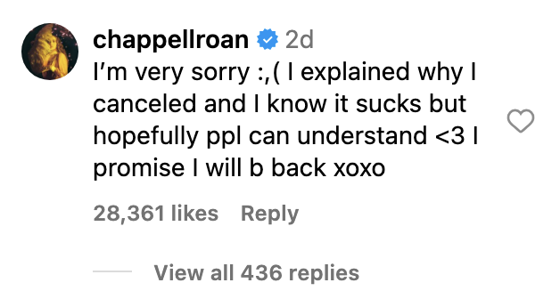 chappellroan apologizes for canceling, assures followers she&#x27;ll be back, and hopes for their understanding. 28,361 likes