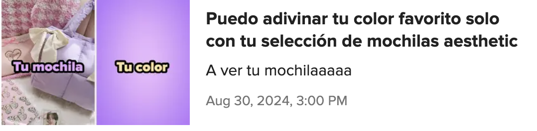 Imagen de artículos de mochilas aesthetic con el texto: "Puedo adivinar tu color favorito solo con tu selección de mochilas aesthetic. A ver tu mochilaaaaa" y fecha "Aug 30, 2024, 3:00 PM"