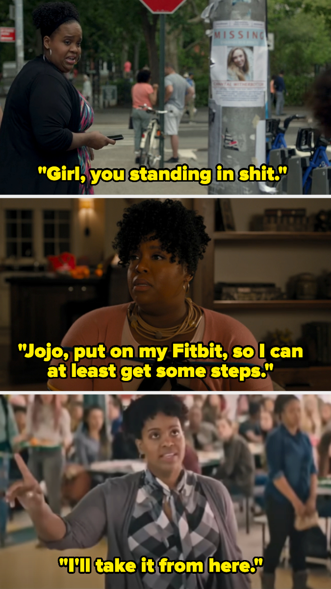 Three stills of comedian Natasha Rothwell with quotes: &quot;Girl, you standing in shit&quot;; &quot;Jojo, put on my Fitbit, so I can at least get some steps&quot;; &quot;I&#x27;ll take it from here&quot;