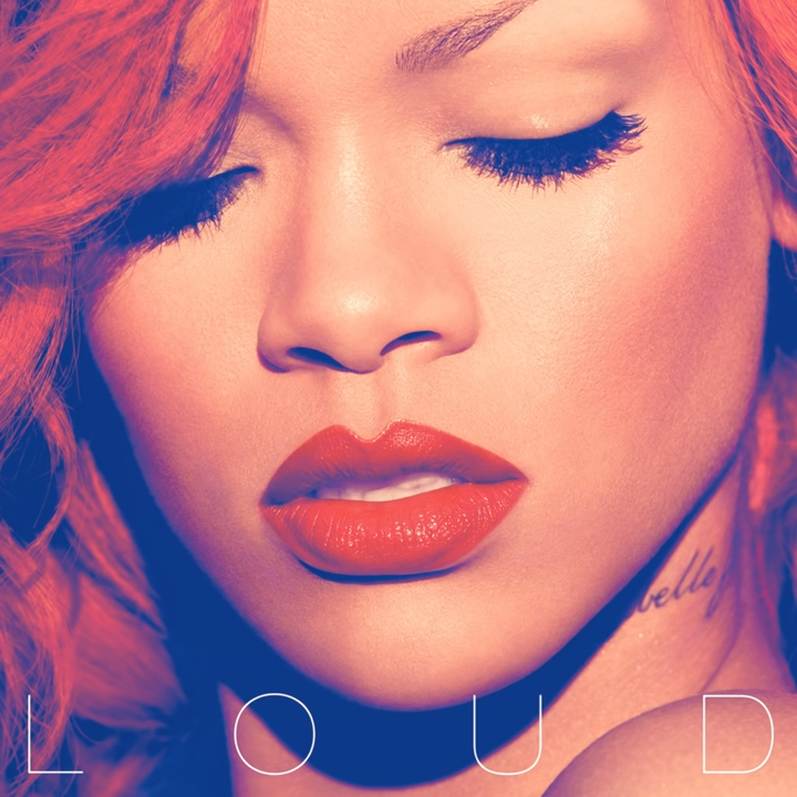 Rihanna's "Loud" album cover features her with closed eyes, prominent red lipstick, and visible tattoo on her neck
