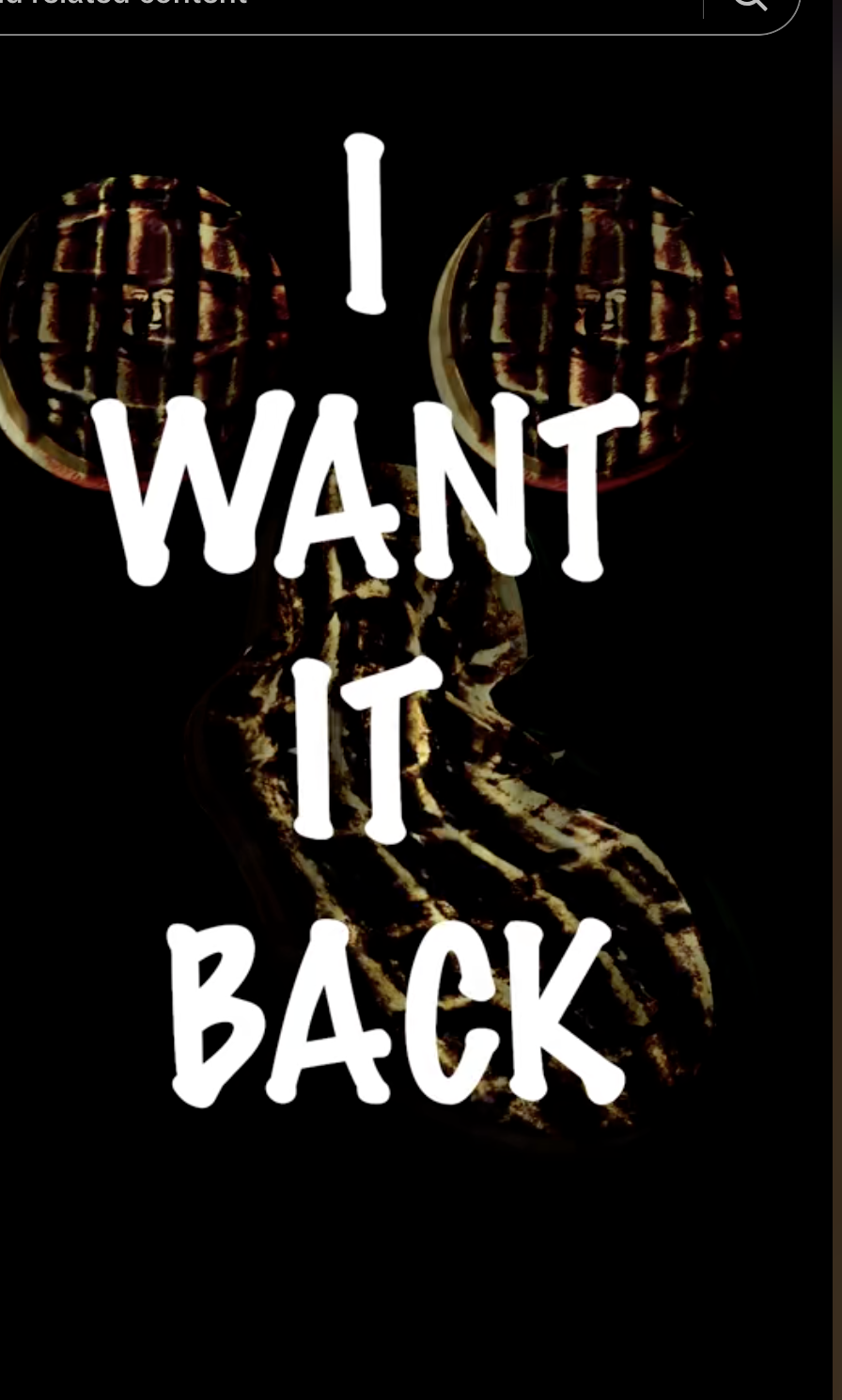 Image with text "I WANT IT BACK" overlaying a stylized graphic of Nutter Butters