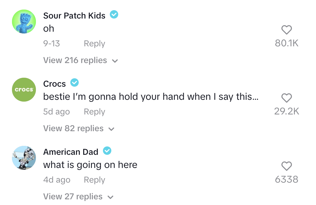 Comments by verified users: Sour Patch Kids: "oh"; Crocs: "bestie I'm gonna hold your hand when I say this&hellip;"; American Dad: "what is going on here"