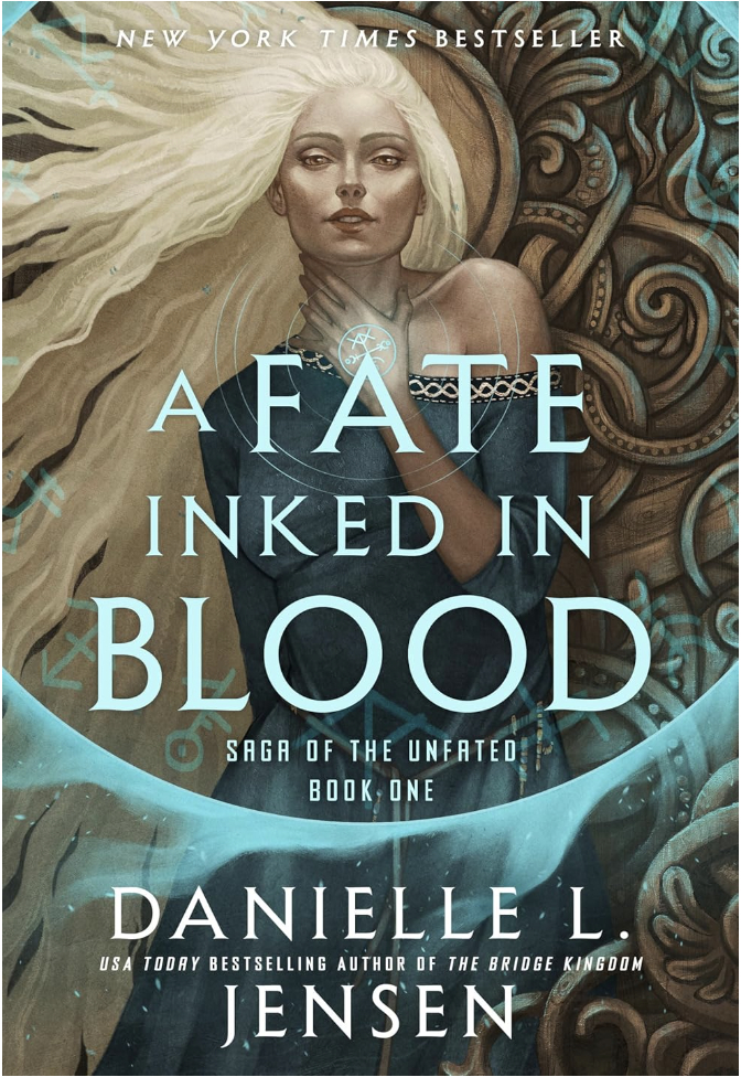 Book cover of "A Fate Inked in Blood" by Danielle L. Jensen, displaying a New York Times Bestseller. The artwork features a woman with flowing hair in a mythical background
